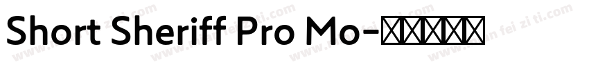 Short Sheriff Pro Mo字体转换
